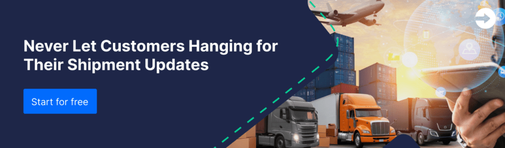 Promotional banner featuring the text 'Never Let Customers Hanging for Their Shipment Updates' with a call-to-action button labeled 'Start for free.' The design includes visuals of logistics elements such as trucks, shipping containers, airplanes, and a smartphone representing shipment tracking