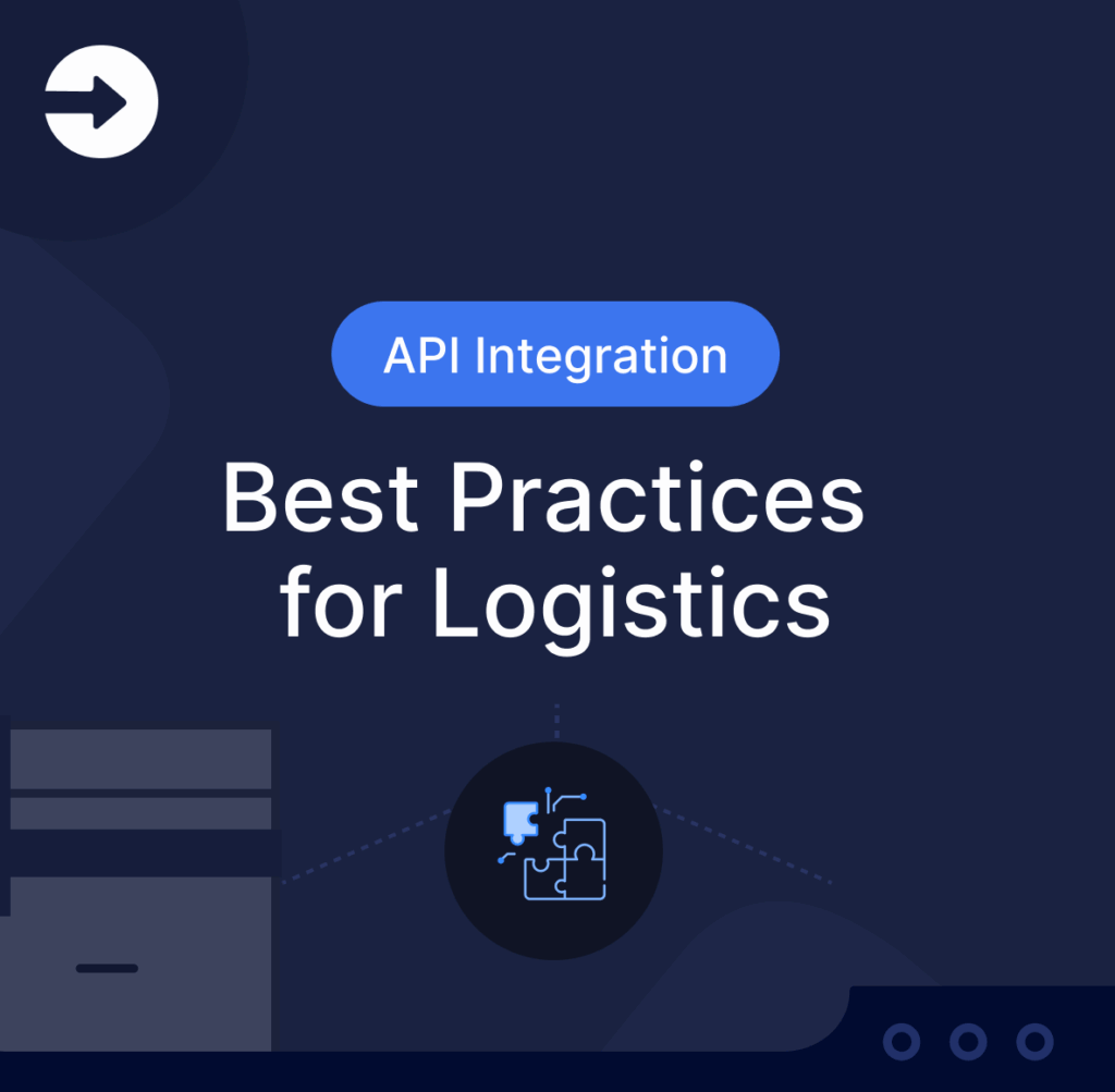 API Integration Best Practices for Logistics 1